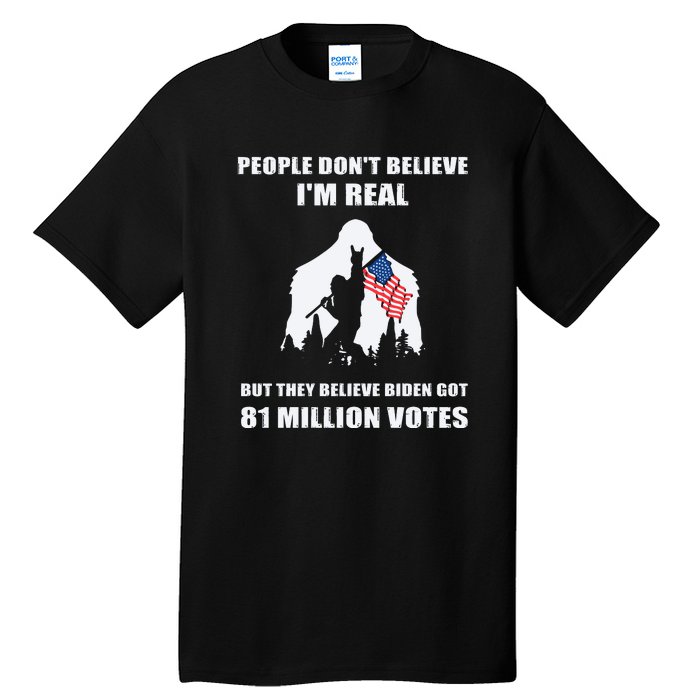 Bigfoot 81 Million Votes Anti Biden Tall T-Shirt