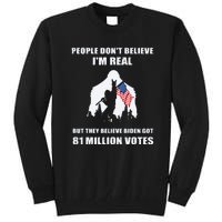 Bigfoot 81 Million Votes Anti Biden Tall Sweatshirt