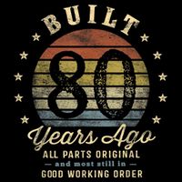 Built 80 Years Ago - All Parts Original Gifts 80th Birthday Toddler T-Shirt