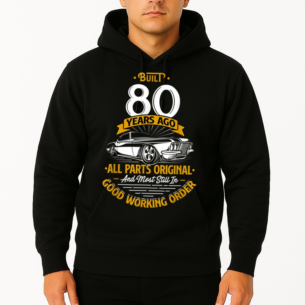 Built 80 Years Ago - Funny 80th Birthday Gift Hoodie