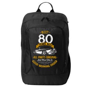 Built 80 Years Ago - Funny 80th Birthday Gift City Backpack