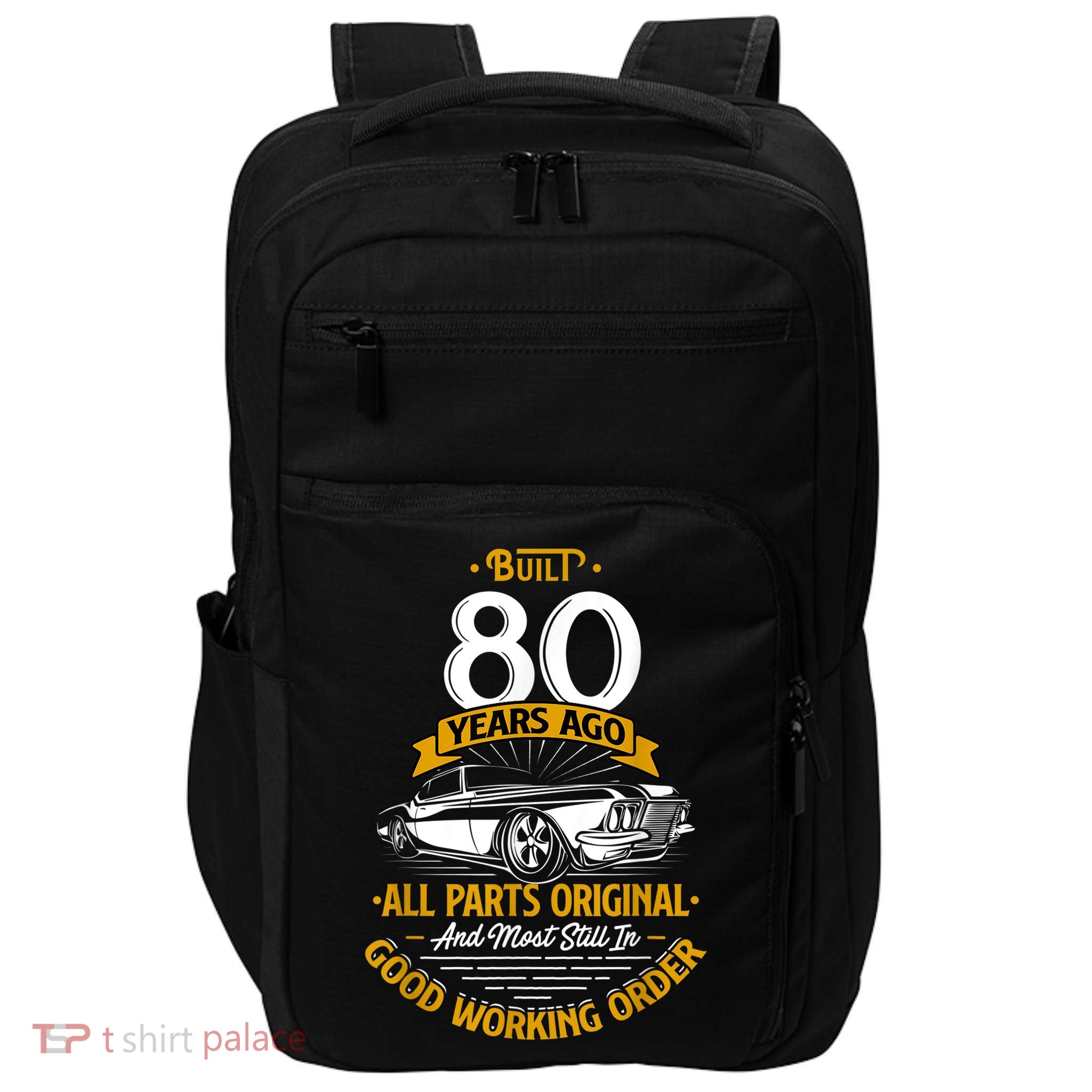 Built 80 Years Ago - Funny 80th Birthday Gift Impact Tech Backpack