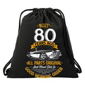 Built 80 Years Ago - Funny 80th Birthday Gift Drawstring Bag