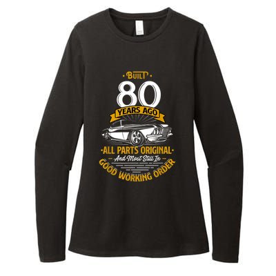 Built 80 Years Ago - Funny 80th Birthday Gift Womens CVC Long Sleeve Shirt