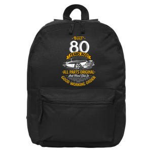 Built 80 Years Ago - Funny 80th Birthday Gift 16 in Basic Backpack