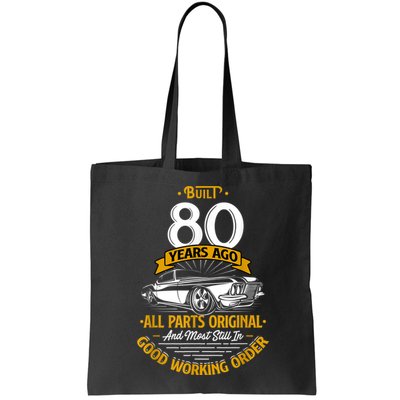 Built 80 Years Ago - Funny 80th Birthday Gift Bag