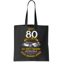 Built 80 Years Ago - Funny 80th Birthday Gift Tote Bag