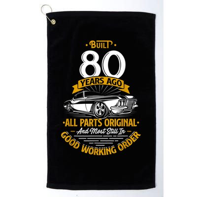 Built 80 Years Ago - Funny 80th Birthday Gift Golf Towel
