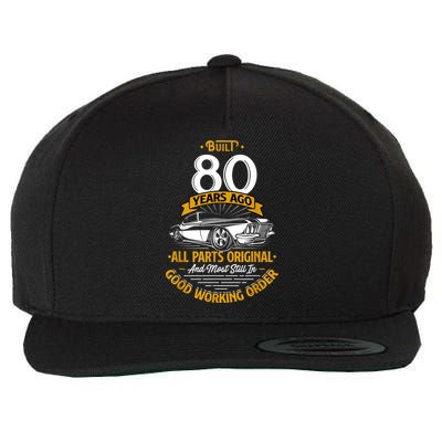 Built 80 Years Ago - Funny 80th Birthday Gift Wool Snapback Cap