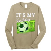 Birthday 9 Soccer Its My 9th Birthday Soccer Long Sleeve Shirt