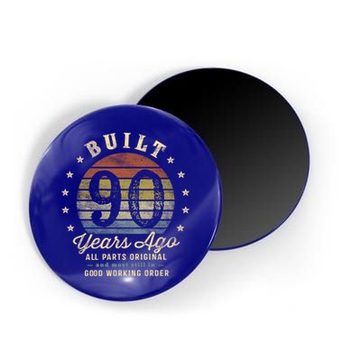 Built 90 Years Ago Funny Gift All Parts Original Funny Gift 90th Birthday Gift Magnet