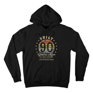 Built 90 Years Ago All Parts Original Gifts 90th Birthday Hoodie