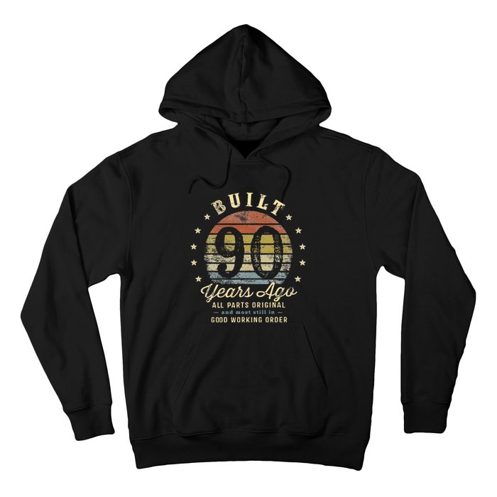 Built 90 Years Ago All Parts Original Gifts 90th Birthday Hoodie