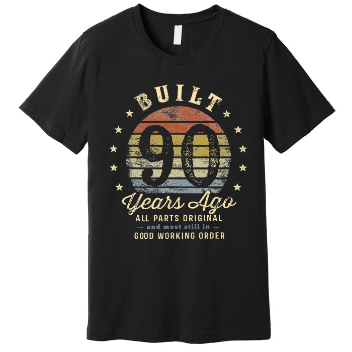 Built 90 Years Ago All Parts Original Gifts 90th Birthday Premium T-Shirt