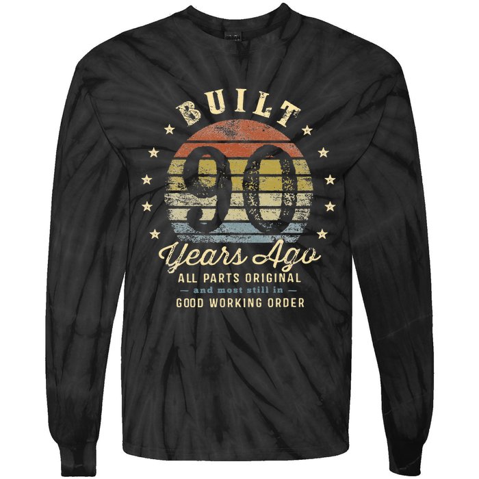 Built 90 Years Ago All Parts Original Gifts 90th Birthday Tie-Dye Long Sleeve Shirt