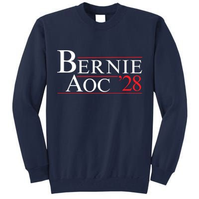 Bernie AOC 2028 Bernie Sanders Alexandria Cortez For President Democrat Party Tall Sweatshirt