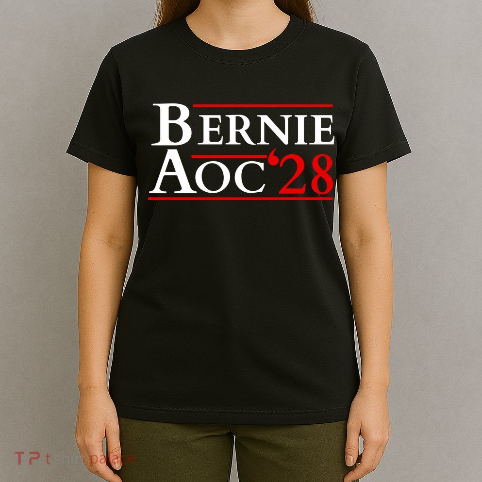 Bernie AOC 2028 Bernie Sanders Alexandria Cortez President  T-Shirt