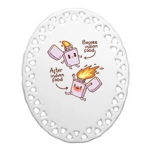 Before And After Indian Food Funny Ceramic Oval Ornament