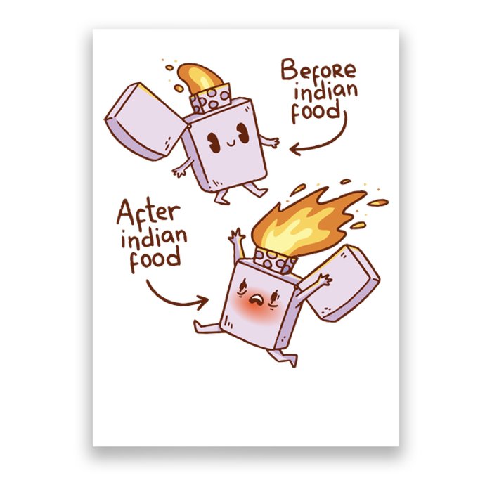 Before And After Indian Food Funny Poster