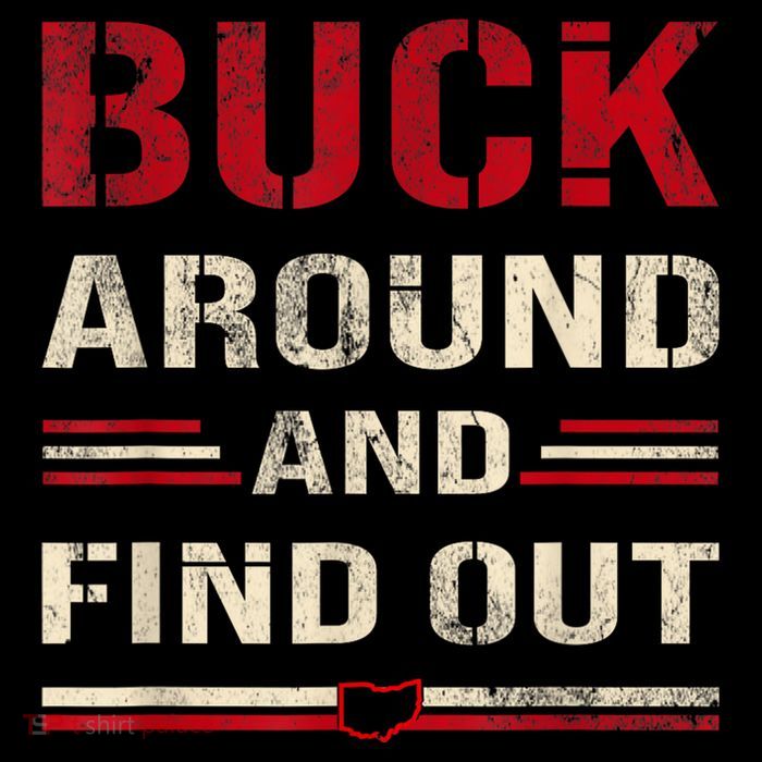 Buck Around And Find Out Ohio Funny Mousepad