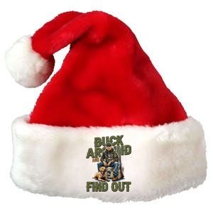 Buck Around And Find Out Funny Trump Camo Hunting Premium Christmas Santa Hat