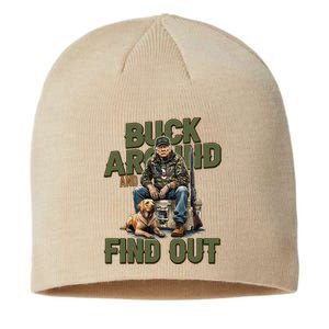 Buck Around And Find Out Funny Trump Camo Hunting Sustainable Beanie