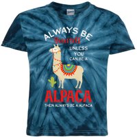 Be A Alpaca - Alpacas Llama Lama  Kids Tie-Dye T-Shirt