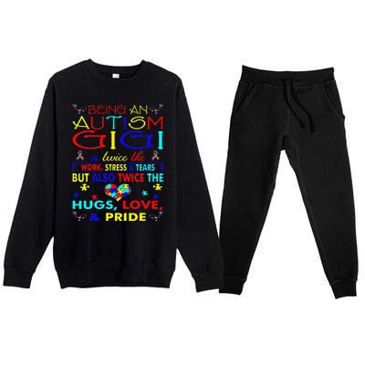 Being An Autism Gigi Hugs Love Pride Awareness Gift Premium Crewneck Sweatsuit Set