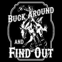 Buck Around And Find Out Flat Bill Trucker Hat