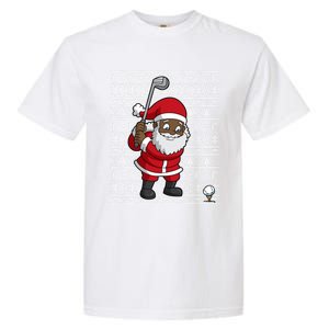 Black African American Santa Claus Golf Ugly Christmas Funny Gift Garment-Dyed Heavyweight T-Shirt