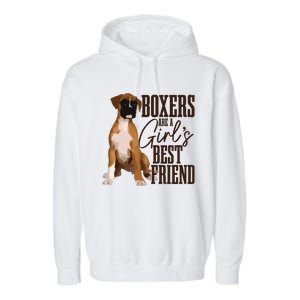 Boxers Are A Girl Best Friend Funny Dog Boxer Mom Garment-Dyed Fleece Hoodie