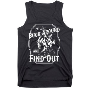 Buck Around And Find Out Tank Top