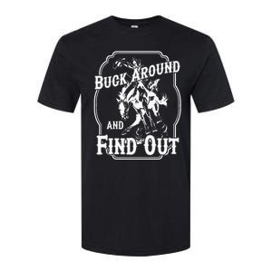 Buck Around And Find Out Softstyle CVC T-Shirt