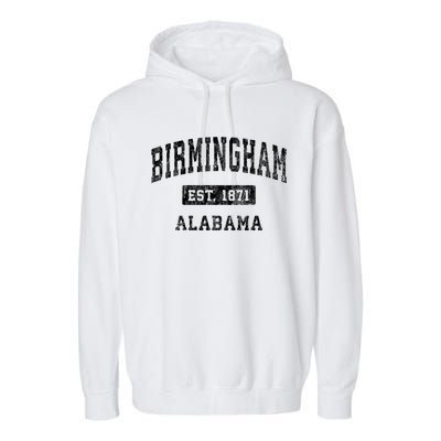 Birmingham Alabama Al Vintage Established Garment-Dyed Fleece Hoodie