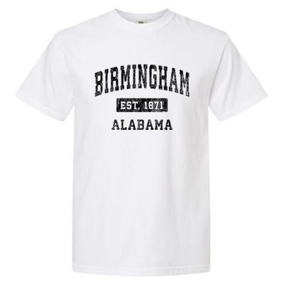 Birmingham Alabama Al Vintage Established Garment-Dyed Heavyweight T-Shirt