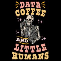 Behavior Analyst Aba I Like Data Coffee Skeleton T-Shirt