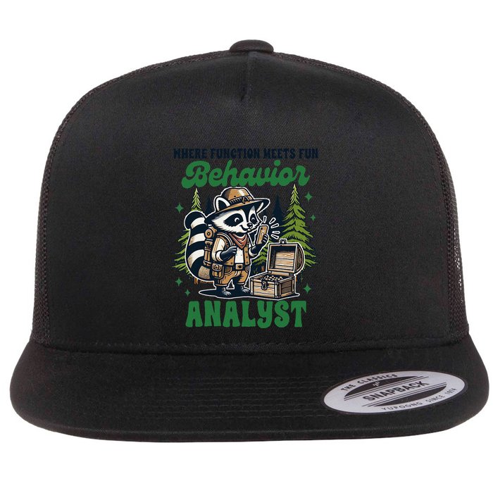 Behavior Analyst Aba Life Racoon Where Function Meets Fun Flat Bill Trucker Hat