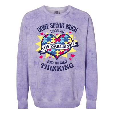 Brilliant Autism Awareness Quote Colorblast Crewneck Sweatshirt