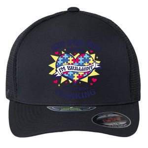 Brilliant Autism Awareness Quote Flexfit Unipanel Trucker Cap