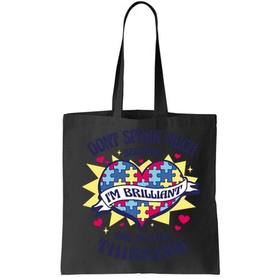 Brilliant Autism Awareness Quote Bag