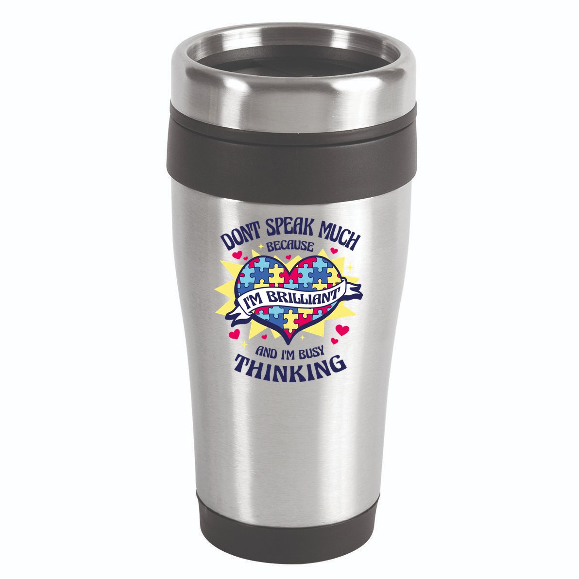 Brilliant Autism Awareness Quote 16oz Travel Tumbler