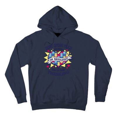 Brilliant Autism Awareness Quote Tall Hoodie