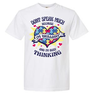 Brilliant Autism Awareness Quote Garment-Dyed Heavyweight T-Shirt