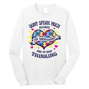 Brilliant Autism Awareness Quote Long Sleeve Shirt