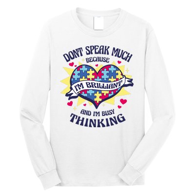 Brilliant Autism Awareness Quote Long Sleeve Shirt