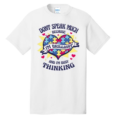 Brilliant Autism Awareness Quote Tall T-Shirt