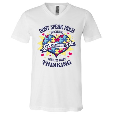 Brilliant Autism Awareness Quote V-Neck T-Shirt