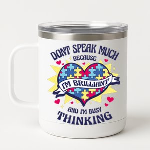 Brilliant Autism Awareness Quote 12 oz Stainless Steel Tumbler Cup