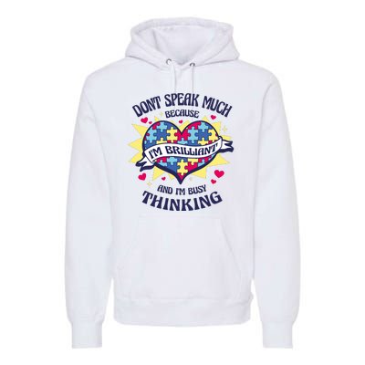 Brilliant Autism Awareness Quote Premium Hoodie