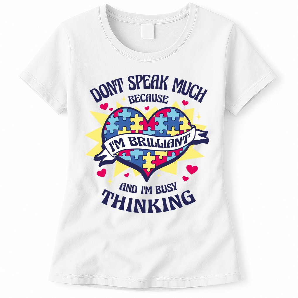 Brilliant Autism Awareness Quote Womens T-Shirt